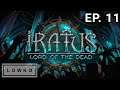 Let's play Iratus: Lord of the Dead with Lowko! (Ep. 11)