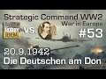 Let's Play Strategic Command WW2 WiE #53: Die Deutschen am Don (Multiplayer vs. Hobbygeneral)