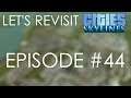 Let's Revisit Cities: Skylines - Episode 44 (Grand Library)