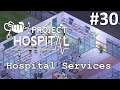 Project Hospital - Sufoco no Pronto-Socorro e Ambulatório de Neurologia! ep 30