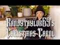 Randytaylor69's Christmas Carol