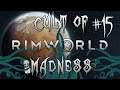 Rimworld: The Sacrifice
