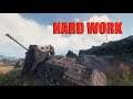 WOT - Hard Work | #WorldofTanks