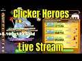 Clicker Heroes #378 - Live Stream