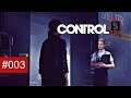 Control | [Gameplay] [German/Deutsch] #003: Hilfe im Chaos