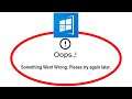 Fix Computer Launcher Apps Oops Something Went Wrong Error Please Try Again Later Problem Solved