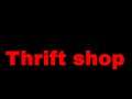 Guy trying to say thrift shop for 10 hours