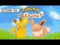 Let's Play - Let's Go Eevee - Session 03 - Going Against Brock