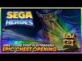 SEGA HEROES | EPIC Adventure Chest Opening! X10 | Here I Come Event