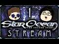 Star Ocean: The Second Story | Stream 1 (Solaranium)