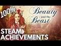 [STEAM] 100% Achievement Gameplay: Beauty and the Beast