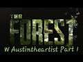 The Forest W AustinTheArtist #1