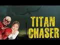 Titan Chaser "Первое впечатление"