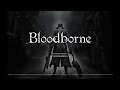 Bloodborne [NG] | Until Dead Run(s) Teil 2