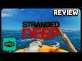 Buy or Skip!? - Stranded Deep Review
