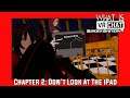 CHAPTER 2: DON'YT LOOK AT THE IPAD| What is VRchat?!: Murder Mystery (2020)