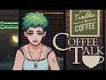 《雙人實況》COFFEE TALK #11 鎖喉咖啡館大大大危機！