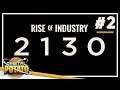 Contract Monster - Rise of Industry: 2130 - Economy Transport Management Game - Episode #2