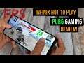 Infinix hot 10 play gaming review| PUBG gameplay | battery drain test | | FPS