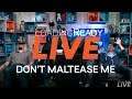 LoadingReadyLIVE Ep55 - Don't Maltease Me