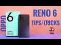 Oppo Reno 6 5G 20+ Tips & Tricks