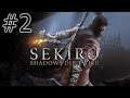 Sekiro: shadows die twice | Ep 2
