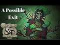 Stygian: Reign of the Old Ones - Ep. 3 | A Possible Exit Walkthrough