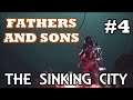 The Sinking City - Playthrough (Part 4) - Fathers & Sons