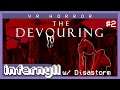 [VR] The Devouring (VRChat Horror Game) w/ Disastorm! [Part 2/2]