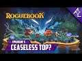 Acceptable Streams: Roguebook | Ceaseless Top Returns? [Epilogue 5]