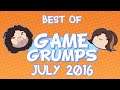 Best of Game Grumps - July 2016