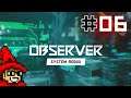Chiron || E06 || Observer: System Redux Adventure [Let's Play]
