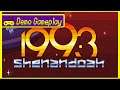 Demo Gameplay - 1993 Shenandoah