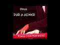 🎹 🎧 Dinos – Dur à aimer (EXTRAIT PIANO INSTRUMENTAL ) disponible sur Pianokad.fr