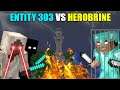 ENTITY 303 AND NULL KIDNAP HEROBRINE 🔥 STEVE FIGHT WITH NULL ARMY