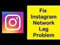 How To Fix Instagram Network Lag Android & Ios - Fix Instagram Internet Connection Problem