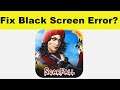 How to Fix ScarFall App Black Screen Error Problem in Android & Ios | 100% Solution