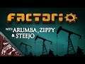 Let's Play Factorio Ep34 Into The Deep End with Arumba, Steejo and Zippy!