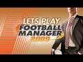 Let's Play Football Manager 2009...