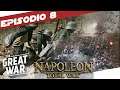 Napoleon: Total War | THE GREAT WAR - Alemania en la Primera Guerra Mundial | Parte #8