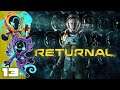 Never Bring A Rocket Launcher To A Swordfight - Let's Play Returnal - PS5 Gameplay Part 13