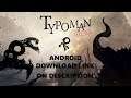 OFFLINE TYPOMAN ANDROID (GAME PS4) DOWNLOAD LINK