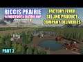 Part 2 Riccis Prairie 4x Multifruit & Factory Map "Factory Fever" Farming Simulator 19
