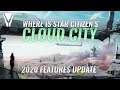 Star Citizen's Cloud City? 2020 Features Update!