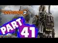 THE DIVISION 2 Walkthrough Part 41 "Worksite Community"