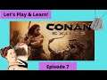 Conan Exiles Gameplay, Lets Play - Single Player Episode 7 "Base Building"