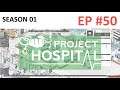 Feintuning! Verbesserungen auf Station - Project Hospital - S01 - Ep50 - Let's play! In 4K!