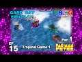 Game Day More Play Friday Ep 15 PacMan Fever - Tropical Game 1 Part 1