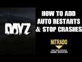 How To Add Auto Restart Times To Nitrado DAYZ Private Server To Prevent Crashing (PS4 & Xbox One)