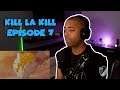 Kill la Kill episode 7 - "A Loser I Can't Hate" (JV BLIND REACTIONS 🔥)
